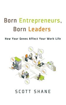 portada Born Entrepreneurs, Born Leaders: How Your Genes Affect Your Work Life (in English)