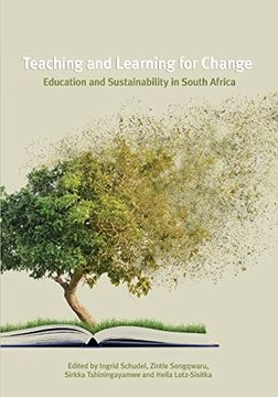 portada Teaching and Learning for Change: Education and Sustainability in South Africa (en Inglés)