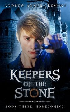 portada Keepers of the Stone Book Three: Homecoming (en Inglés)