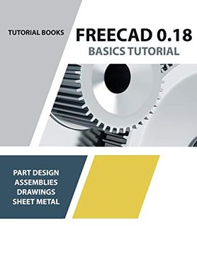 portada Freecad 0. 18 Basics Tutorial (en Inglés)