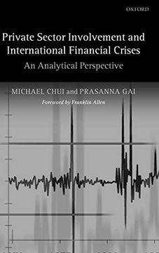 portada Private Sector Involvement and International Financial Crises: An Analytical Perspective 