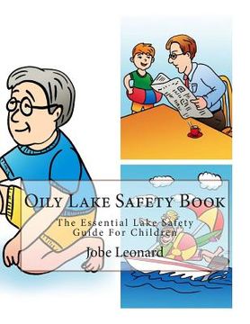 portada Oily Lake Safety Book: The Essential Lake Safety Guide For Children (en Inglés)