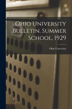 portada Ohio University Bulletin. Summer School, 1929 (en Inglés)