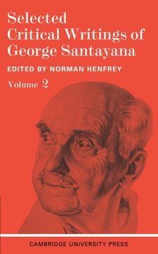 portada Selected Critical Writings of George Santayana vol 2: Vo 2: (en Inglés)