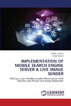 portada Implementation of Mobile Search Engine Server & Live Image Sender