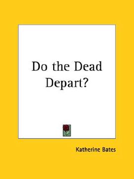 portada do the dead depart? (en Inglés)