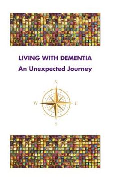 portada Living with Dementia An Unexpected Journey (en Inglés)