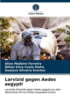 portada Larvizid gegen Aedes aegypti (in German)