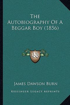 portada the autobiography of a beggar boy (1856) (in English)