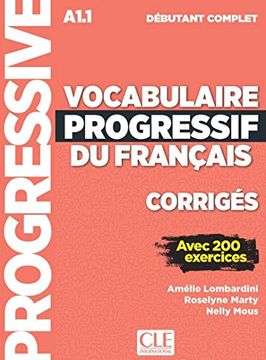portada Vocabulaire Progressif du Français. Débutant Complet. Corrigés. Per le Scuole Superiori (in French)