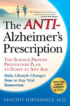 portada The Anti-Alzheimer's Prescription: The Science-Proven Prevention Plan to Start at any age 