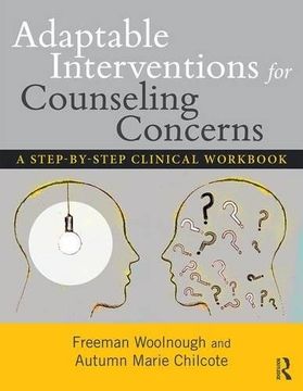 portada Adaptable Interventions for Counseling Concerns: A Step-by-Step Clinical Workbook