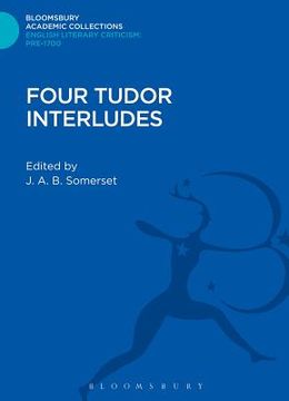 portada Four Tudor Interludes (en Inglés)