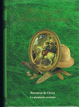 portada La Pimpinela Escarlata [Hardcover] Baronesa de Orczy