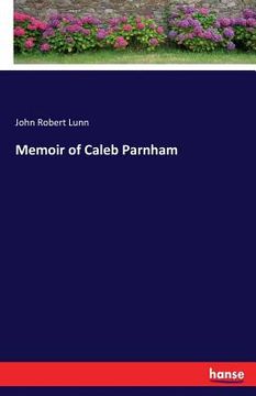 portada Memoir of Caleb Parnham (en Inglés)