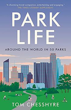 portada Park Life: Around the World in 50 Parks 