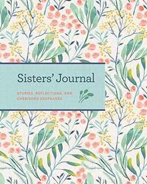 portada Sisters'Journal: Stories, Reflections, and Cherished Keepsakes (en Inglés)
