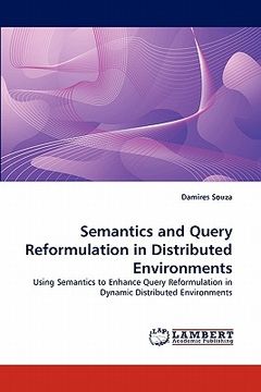 portada semantics and query reformulation in distributed environments (en Inglés)