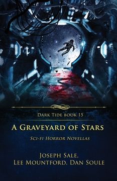 portada A Graveyard of Stars: Sci-fi Horror Novellas (in English)