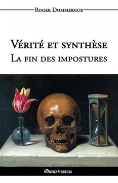 portada Vérité et Synthèse - la fin des Impostures (en Francés)