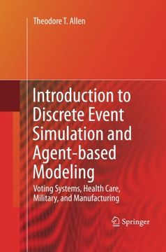 portada Introduction to Discrete Event Simulation and Agent-Based Modeling: Voting Systems, Health Care, Military, and Manufacturing