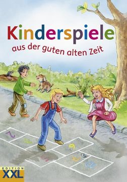 portada Kinderspiele aus der guten alten Zeit (en Alemán)