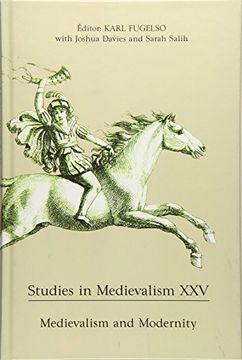 portada Studies in Medievalism Xxv: Medievalism and Modernity (Studies in Medievalism, 25) (en Inglés)