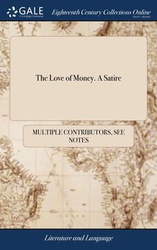 portada The Love of Money. A Satire (en Inglés)