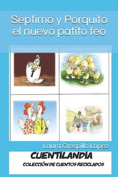 portada Séptimo y Porquito: El nuevo patito feo (in Spanish)