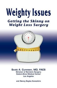 portada weighty issues: getting the skinny on weight loss surgery (en Inglés)