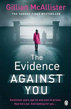 portada The Evidence Against You: The Gripping new Psychological Thriller From the Sunday Times Bestseller (en Inglés)