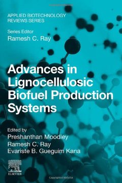portada Advances in Lignocellulosic Biofuel Production Systems (Applied Biotechnology Reviews) (en Inglés)
