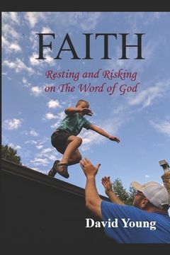 portada Faith: Risking and Resting on The Word of God (en Inglés)