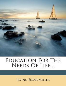 portada education for the needs of life... (en Inglés)