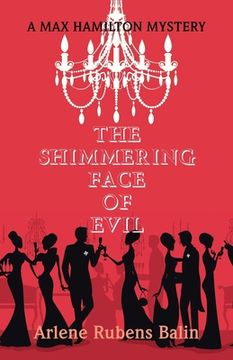 portada The Shimmering Face of Evil: A Max Hamilton Mystery (in English)