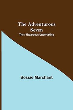 portada The Adventurous Seven: Their Hazardous Undertaking 