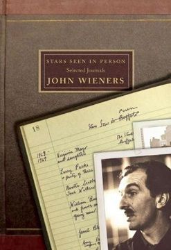 portada Stars Seen in Person: Selected Journals of John Wieners (en Inglés)
