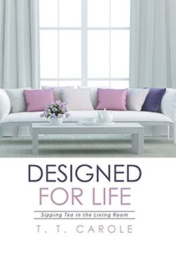 portada Designed for Life: Sipping tea in the Living Room (en Inglés)