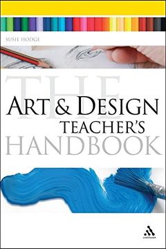 portada The art and Design Teacher's Handbook (Continuum Education Handbooks) (in English)