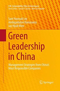 portada Green Leadership in China: Management Strategies From China's Most Responsible Companies (Csr, Sustainability, Ethics & Governance) (en Inglés)