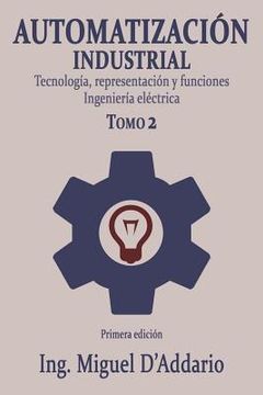 portada Automatización industrial - Tomo 2: Tecnología, representación y funciones