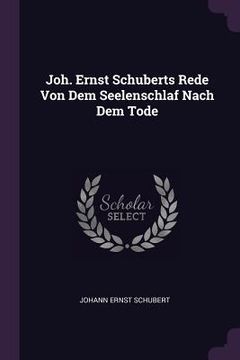 portada Joh. Ernst Schuberts Rede Von Dem Seelenschlaf Nach Dem Tode