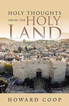 portada Holy Thoughts from the Holy Land (in English)