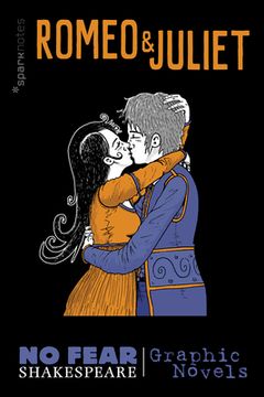 portada Romeo and Juliet (no Fear Shakespeare Graphic Novels), Volume 3 (en Inglés)