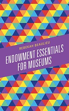 portada Endowment Essentials for Museums (American Association for State and Local History) (in English)