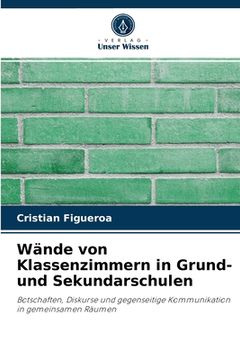 portada Wände von Klassenzimmern in Grund- und Sekundarschulen (en Alemán)