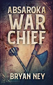 portada Absaroka war Chief: Large Print Hardcover Edition (en Inglés)