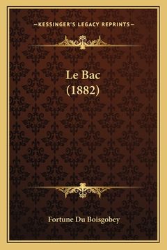 portada Le Bac (1882) (in French)