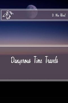 portada Dangerous Time Travels (en Inglés)