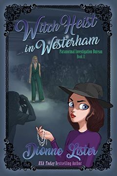 portada Witch Heist in Westerham: Paranormal Investigation Bureau Cozy Mystery Book 11 